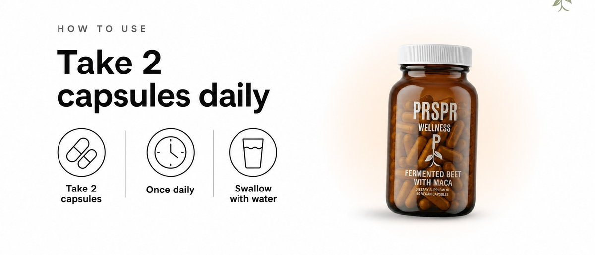 PRSPR Fermented Beet with Maca how to use: take 2 capsules daily with water