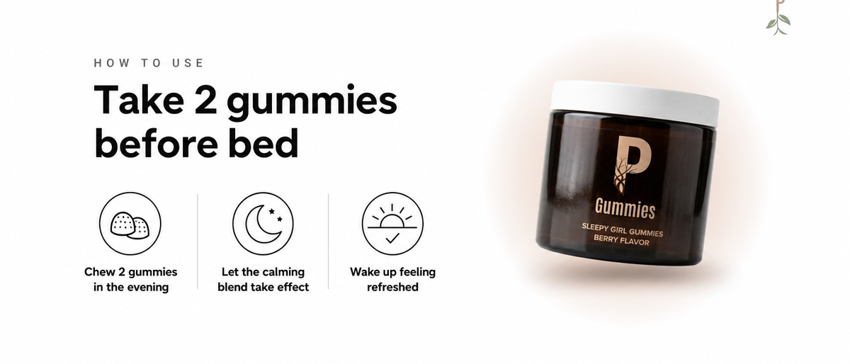 How to Use — Sleepy Girl Gummies